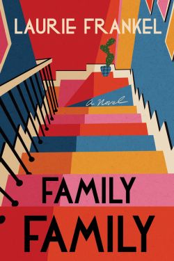 book cover Family Family by Laurie Frankel