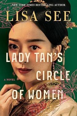 book cover Lady Tan's Circle of Women by Lisa See