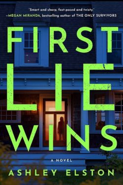 Book Cover First Lie Wins by Ashley Elston