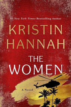 book cover The Women by Kristin Hannah