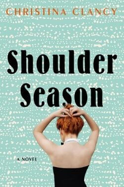 book cover Shoulder Season by Christina Clancy
