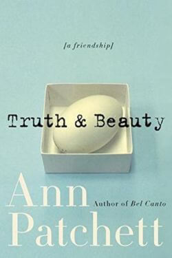 Book Cover Truth and Beauty by Ann Patchett