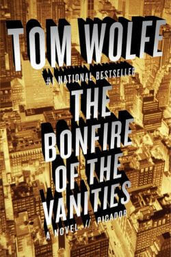 book cover The Bonfire of the Vanities by Tom Wolfe