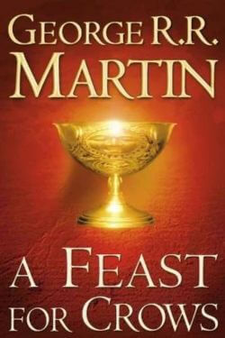 book cover A Feast of Crows by George R. R. Martin