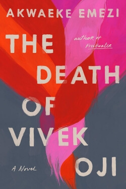 book cover The Death of Vivek Oji by Akwaeke Emezi