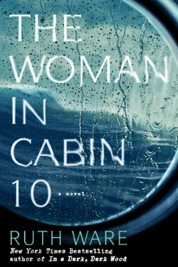 book cover The Woman in Cabin 10 by Ruth Ware