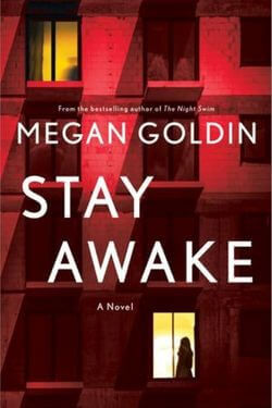 book cover Stay Awake by Megan Goldin