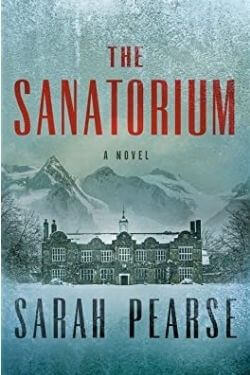 book cover The Sanatorium by Sarah Pearse