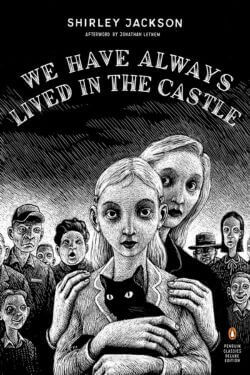 book cover We Have Always Lived in the Castle by Shirley Jackson