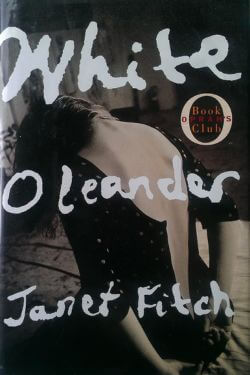 book cover White Oleander by Janet Fitch