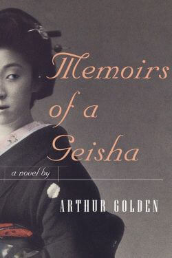 book cover Memoirs of a Geisha by Arthur Golden