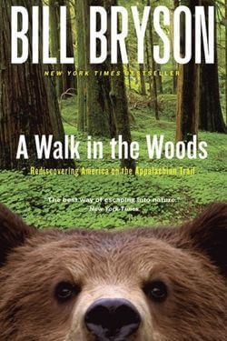 book cover A Walk in the Woods by Bill Bryson
