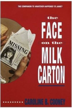 book cover The Face on the Milk Carton by Caroline B. Cooney