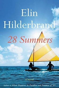 book cover 28 Summers by Elin Hilderbrand
