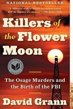 book cover Killers of the Flower Moon by David Grann
