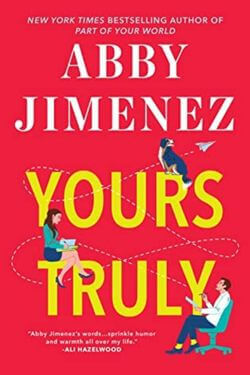 book cover Yours Truly by Abby Jimenez